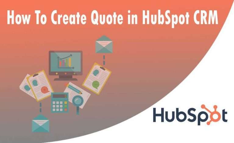 How To Create Quotes in HubSpot CRM
