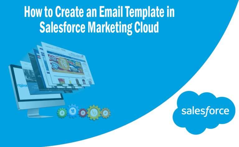 How to Create an Email Template in Salesforce Marketing Cloud