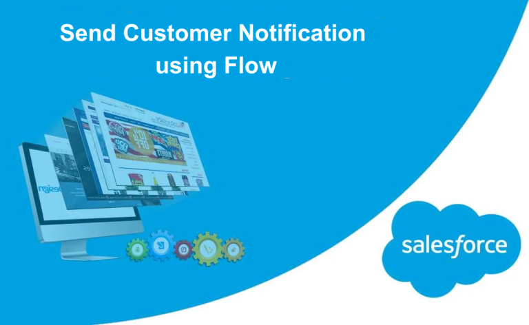 Send Customer Notification using Flow