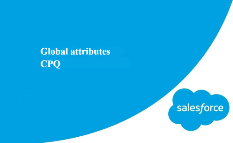 Global attributes CPQ